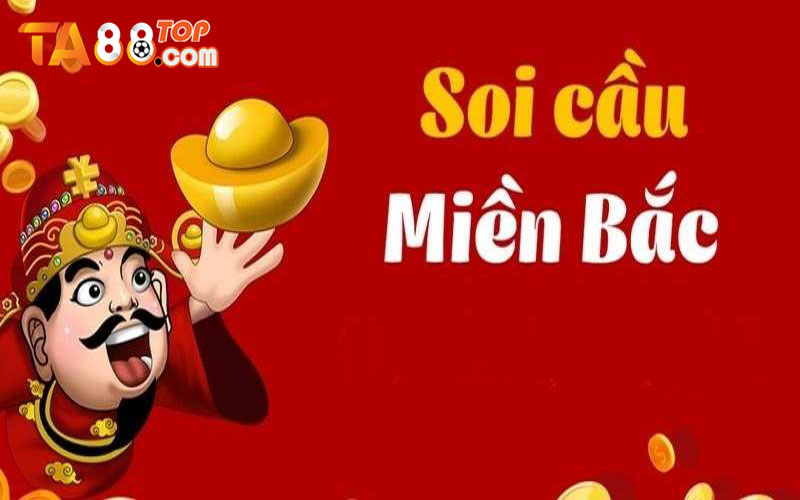 Cách soi cầu miền Bắc chính xác nhất từ các chuyên gia TA88