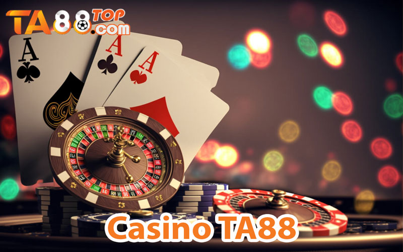 Casino TA88 - Thế giới giải trí cá cược ăn tiền thật đỉnh cao