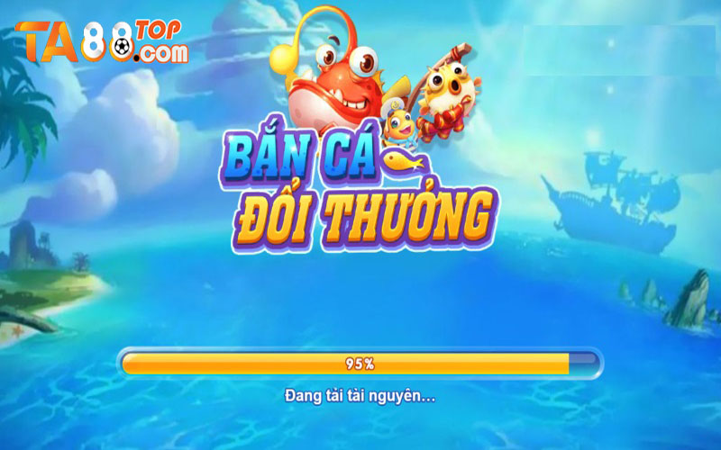 Top 5 game bắn cá đổi thưởng TA88 anh em bet thủ không thể bỏ qua